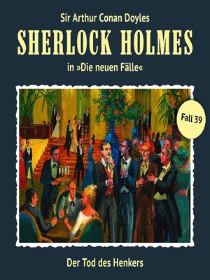 cover image of Sherlock Holmes, Die neuen Fälle, Fall 39